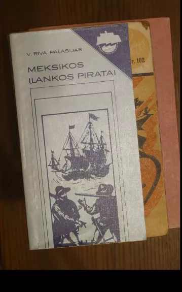 Meksikos įlankos piratai - V. Riva Palasijas, knyga