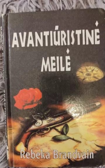 Avantiūristinė meilė