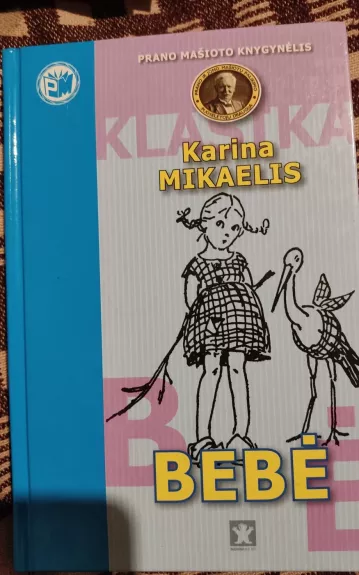 Bebė - Karina Mikaelis, knyga