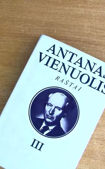 Raštai 6 tomai - Antanas Vienuolis, knyga 1