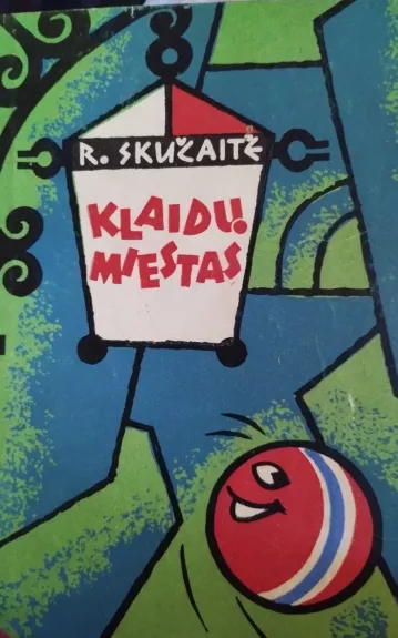 Klaidų miestas - Ramutė Skučaitė, knyga