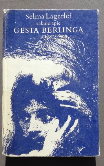 Sakmė apie Gestą Berlingą - Selma Lagerlöf, knyga