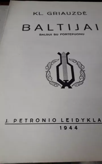 BALTIJAI (BALSUI SU FORTEPIJONU)