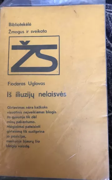 Iš iliuzijų nelaisvės