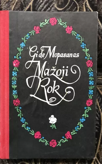 Mažoji Rok - Gi De Mopasanas, knyga
