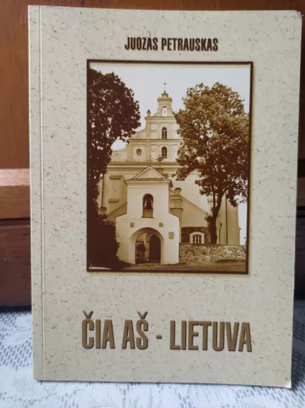 Čia aš - Lietuva