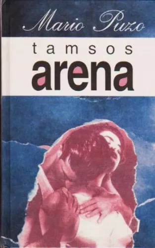 Tamsos arena - Mario Puzo, knyga