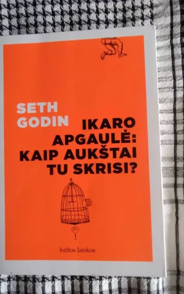 Ikaro apgaulė: kaip aukštai tu skrisi?