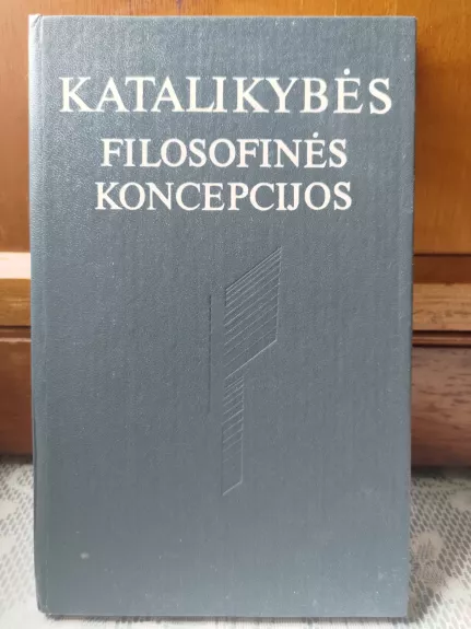 Katalikybės filosofinės koncepcijos