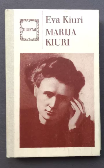 Marija Kiuri - Eva Kiuri, knyga