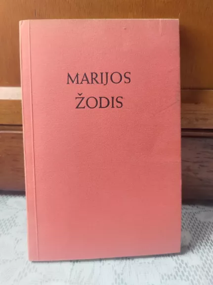 Marijos žodis - Autorių Kolektyvas, knyga