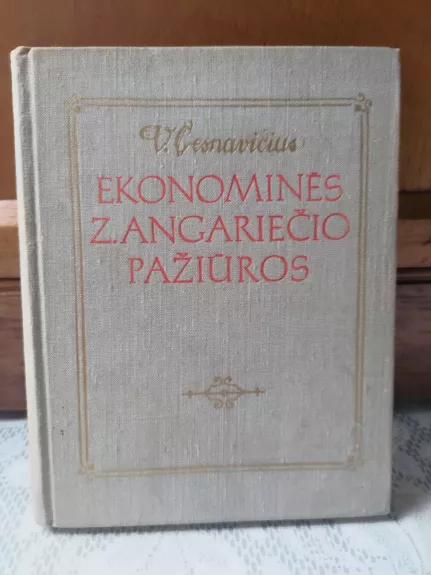 Ekonominės Z. Angariečio pažiūros