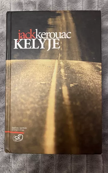 Kelyje - Jack Kerouac, knyga