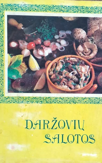 Daržovių salotos - Autorių Kolektyvas, knyga 1