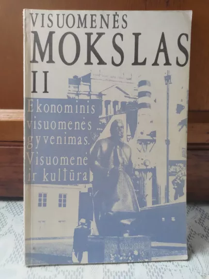 Visuomenės mokslas. I-II dalys. - A. Lozuraitis, knyga