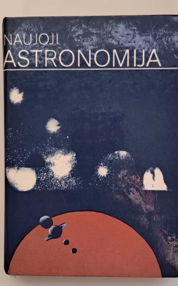 Naujoji astronomija - Autorių Kolektyvas, knyga 1