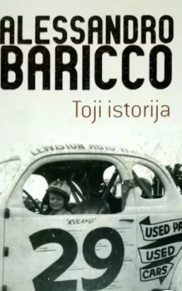 Toji istorija - Alessandro Baricco, knyga