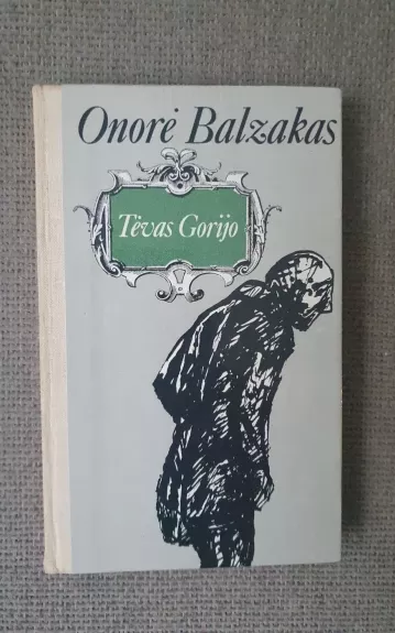 Tėvas Gorijo - Onorė Balzakas, knyga