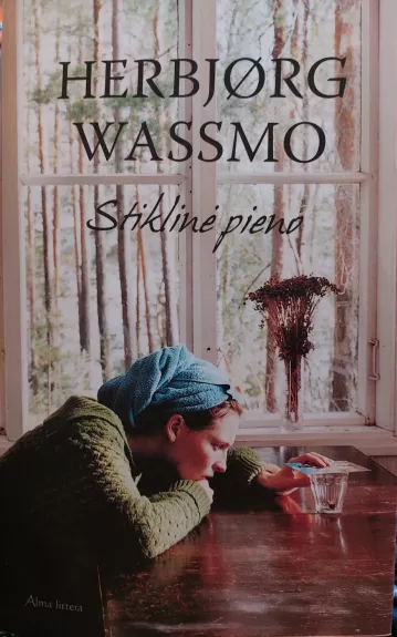 Stiklinė pieno - Herbjørg Wassmo, knyga