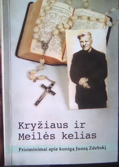 (Įvairios knygos) - Juozas Zdebskis, knyga