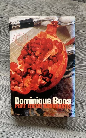 Port Ebeno rankraštis - Dominique Bona, knyga 1