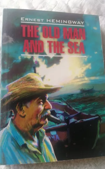 The Old Man and the Sea - Ernest Hemingway, knyga