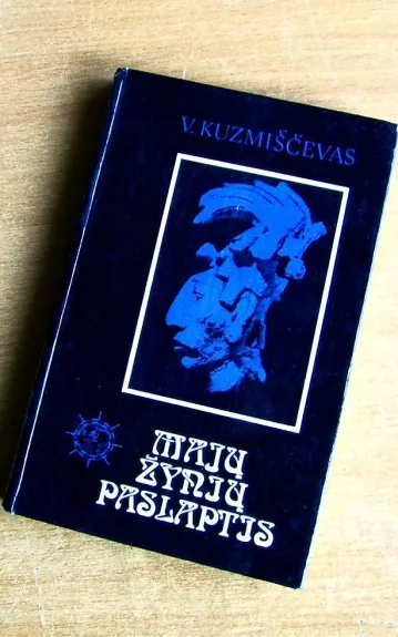 Majų žynių paslaptis - V. Kuzmiščevas, knyga