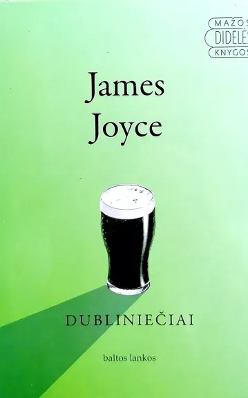 Dubliniečiai - James Joyce, knyga