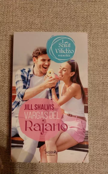 Vargas dėl Rajano - Jill Shalvis, knyga