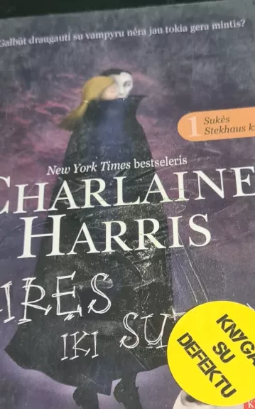 Miręs iki sutemų - Charlaine Harris, knyga 1