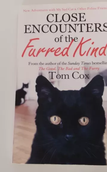 Close encounters of the furred kind - Tom Cox, knyga 1