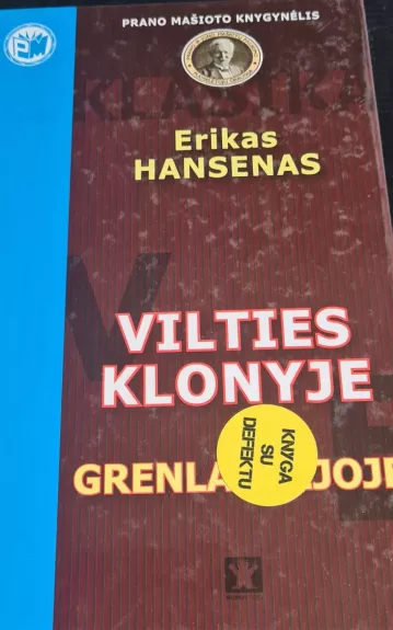 Vilties klonyje Grenlandijoje