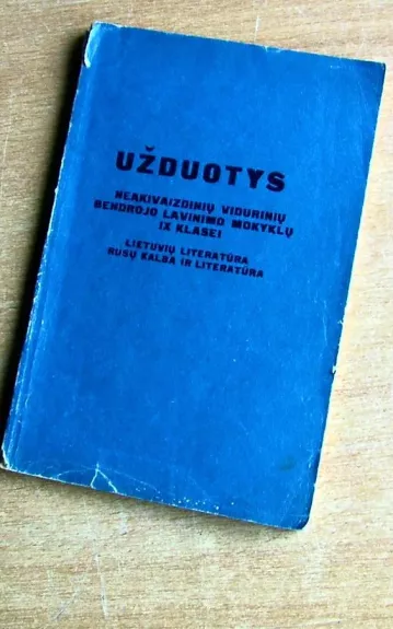 Užduotys neakivaizdinių vidurinių bendrojo lavinimo mokyklų IX klasei - Autorių Kolektyvas, knyga