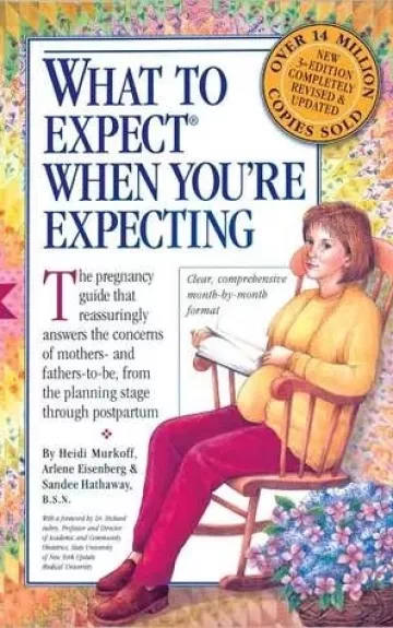 What to Expect when You're Expecting - Autorių Kolektyvas, knyga