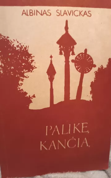 Palikę kančią