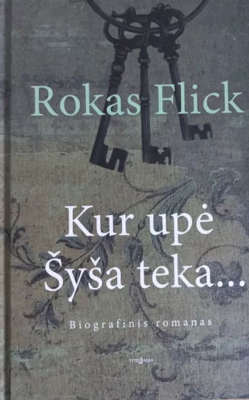 Kur upė Šyša teka...