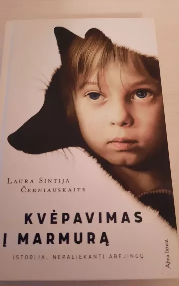 Kvėpavimas į marmurą - Laura Sintija Černiauskaitė, knyga