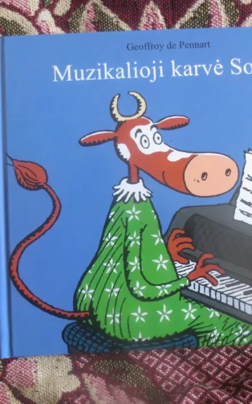Muzikalioji karvė Sofija - Geoffroy de Pennart, knyga