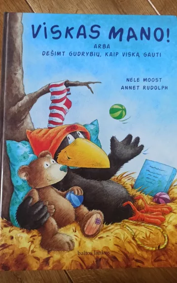 Viskas mano! Arba dešimt gudrybių, kaip viską gauti