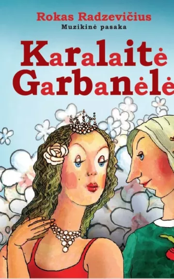 Karalaitė Garbanėlė