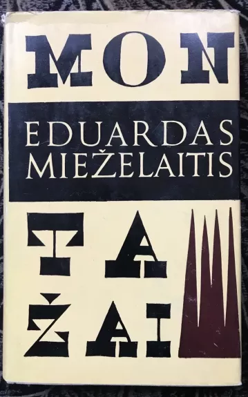 Montažai - Eduardas Mieželaitis, knyga