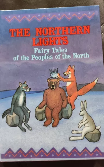 The Northern Lights: Fairy Tales of the Peoples of the North