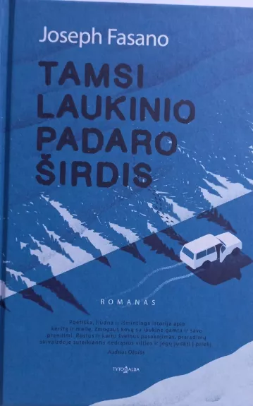 Tamsi laukinio padaro širdis