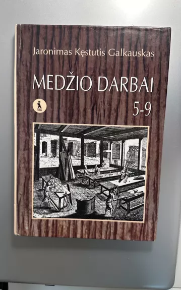 Medžio darbai 5 - 9