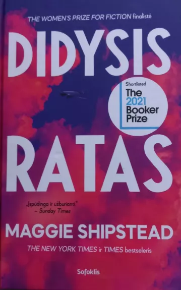 Didysis ratas - Maggie Shipstead, knyga