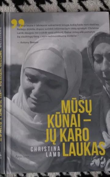 Mūsų kūnai – jų karo laukas