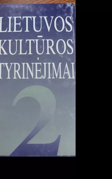 Lietuvos kultūros tyrinėjimai (2 tomas) - Autorių Kolektyvas, knyga 1