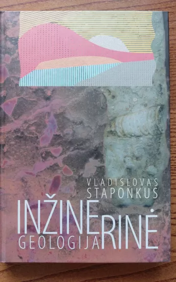 Inžinerinė geologija - Vladislovas Staponkus, knyga 1