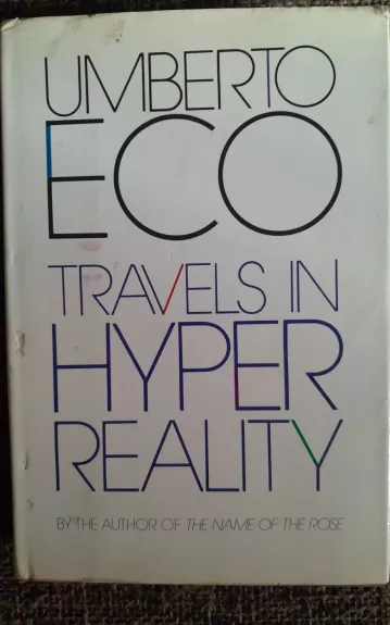 Travels in Hyperreality - Umberto Eco, knyga