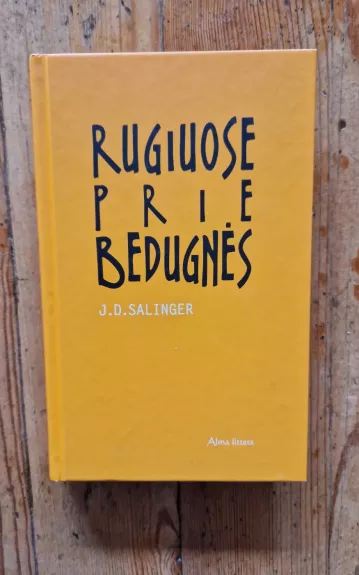 Rugiuose prie bedugnės